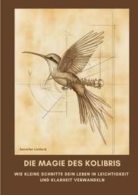 Vorderes Coverbild Die Magie des Kolibris