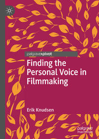 Vorderes Coverbild Finding the Personal Voice in Filmmaking