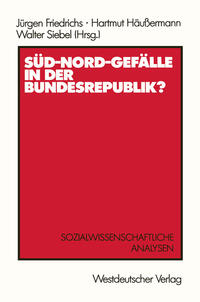 Vorderes Coverbild Süd-Nord-Gefälle in der Bundesrepublik?