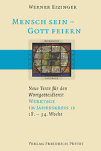 Vorderes Coverbild Mensch sein - Gott feiern. Neue Texte für den Wortgottesdienst