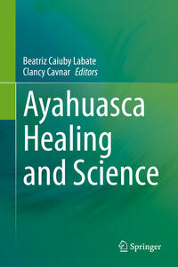 Vorderes Coverbild Ayahuasca Healing and Science