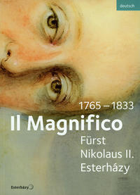 Vorderes Coverbild Il Magnifico Fürst Nikolaus II. Esterházy 1765–1833