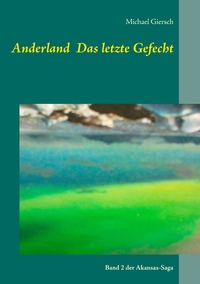 Vorderes Coverbild Anderland Das letzte Gefecht