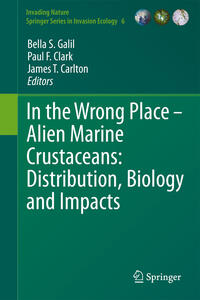 Vorderes Coverbild In the Wrong Place - Alien Marine Crustaceans: Distribution, Biology and Impacts