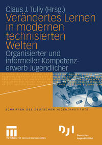 Vorderes Coverbild Verändertes Lernen in modernen technisierten Welten