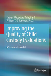 Vorderes Coverbild Improving the Quality of Child Custody Evaluations