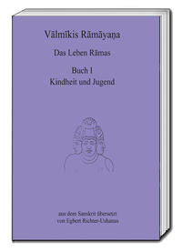 Vorderes Coverbild Valmikis Ramayana, Das Leben Ramas