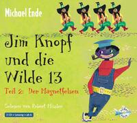 Vorderes Coverbild Jim Knopf: Jim Knopf und die Wilde 13 - Teil 2: Der Magnetfelsen