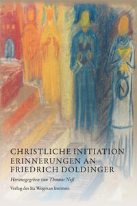 Vorderes Coverbild Christliche Initiation. Erinnerungen an Friedrich Doldinger