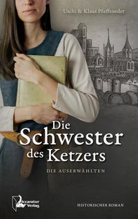 Vorderes Coverbild Die Schwester des Ketzers