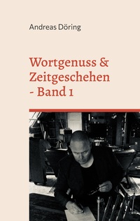 Vorderes Coverbild Wortgenuss & Zeitgeschehen
