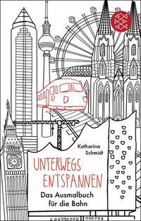 Vorderes Coverbild Unterwegs entspannen. Das Ausmalbuch für die Bahn