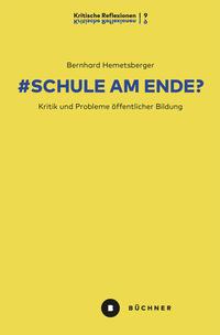 Vorderes Coverbild # Schule am Ende?