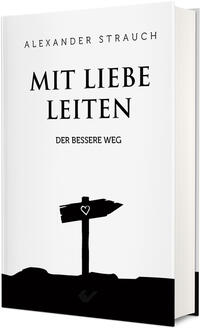 Vorderes Coverbild Mit Liebe leiten