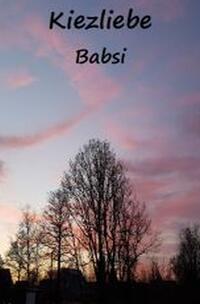 Vorderes Coverbild Kiezliebe Babsi