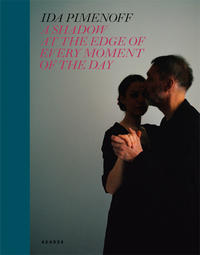 Vorderes Coverbild Ida Pimenoff - A Shadow at The Edge of Every Moment of The Day