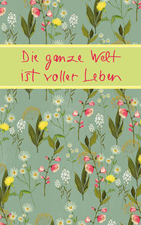 Vorderes Coverbild Die ganze Welt ist voller Leben