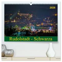 Vorderes Coverbild Rudolstadt - Schwarza (hochwertiger Premium Wandkalender 2026 DIN A2 quer), Kunstdruck in Hochglanz