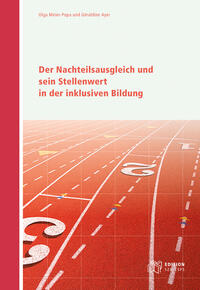 Vorderes Coverbild Der Nachteilsausgleich und sein Stellenwert in der inklusiven Bildung