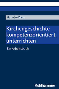 Vorderes Coverbild Kirchengeschichte kompetenzorientiert unterrichten