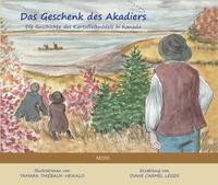 Vorderes Coverbild Das Geschenk des Akadiers