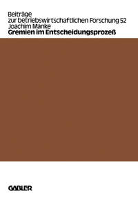 Vorderes Coverbild Gremien im Entscheidungsprozeß