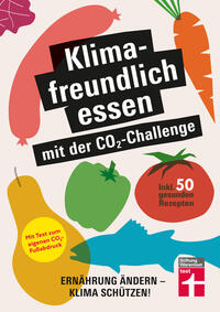 Vorderes Coverbild Klimafreundlich essen mit der CO2-Challenge