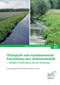 Vorderes Coverbild Ökologische und sozioökonomische Entwicklung einer Kulturlandschaft – 20 Jahre Monitoring in der Ise-Niederung