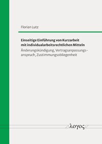 Vorderes Coverbild Einseitige Einführung von Kurzarbeit mit individualarbeitsrechtlichen Mitteln