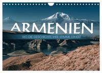 Vorderes Coverbild Armenien - Wo die Geschichte ihre Stimme erhebt (Wandkalender 2025 DIN A4 quer), CALVENDO Monatskalender