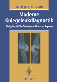 Vorderes Coverbild Moderne Kniegelenkdiagnostik