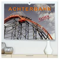 Vorderes Coverbild Achterbahn - extrem (hochwertiger Premium Wandkalender 2025 DIN A2 quer), Kunstdruck in Hochglanz