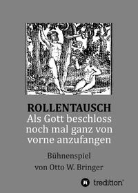 Vorderes Coverbild Rollentausch - Als Gott beschloss, noch mal ganz von vorne anzufangen