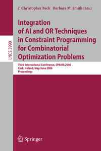 Vorderes Coverbild Integration of AI and OR Techniques in Constraint Programming for Combinatorial Optimization Problems