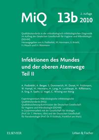 Vorderes Coverbild MIQ 13b: Infektionen des Mundes und der oberen Atemwege, Teil II