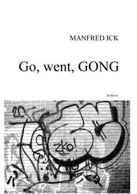 Vorderes Coverbild Go, went, Gong!