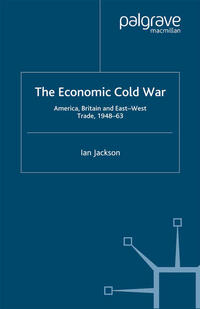Vorderes Coverbild The Economic Cold War