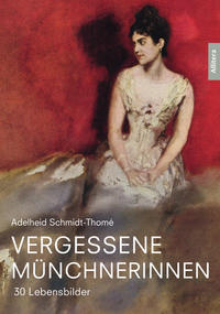 Vorderes Coverbild Vergessene Münchnerinnen