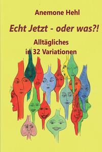 Vorderes Coverbild Echt Jetzt - oder was?!