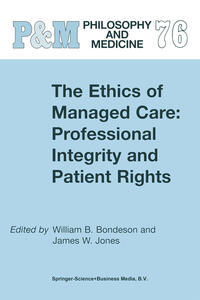 Vorderes Coverbild The Ethics of Managed Care: Professional Integrity and Patient Rights