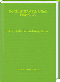 Vorderes Coverbild Die St. Galler Verbrüderungsbücher