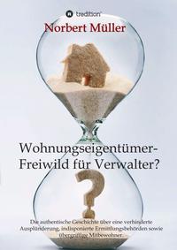Vorderes Coverbild Wohnungseigentümer- Freiwild für Verwalter?