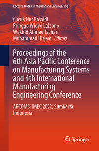 Vorderes Coverbild Proceedings of the 6th Asia Pacific Conference on Manufacturing Systems and 4th International Manufacturing Engineering Conference