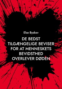 Vorderes Coverbild De bedst tilgængelige beviser for at menneskets bevidsthed overlever døden