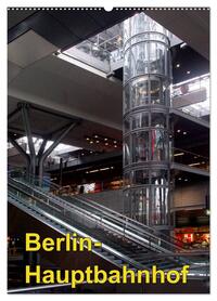 Vorderes Coverbild Hauptbahnhof Berlin (Wandkalender 2026 DIN A2 hoch), CALVENDO Monatskalender