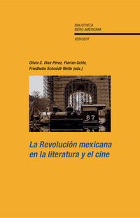Vorderes Coverbild La Revolución mexicana en la literatura y el cine