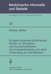 Vorderes Coverbild Ein geschlossenes nichtlineares Modell zur Simulation des Kurzzeitverhaltens des Kreislaufsystems und seine Anwendung zur Identifikation
