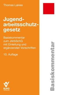 Vorderes Coverbild Jugendarbeitsschutzgesetz