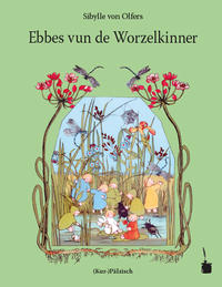 Vorderes Coverbild Ebbes vun de Worzelkinner. Ins (Kur-)Pälzische iwwersetzt