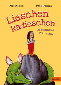 Vorderes Coverbild Lieschen Radieschen, die rebellische Prinzessin